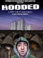 Hooded (2007) скачать бесплатно в хорошем качестве без регистрации и смс 1080p