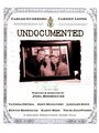 Смотреть «Undocumented» онлайн фильм в хорошем качестве