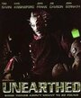 Смотреть «Unearthed» онлайн фильм в хорошем качестве