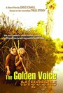 Смотреть «The Golden Voice» онлайн фильм в хорошем качестве