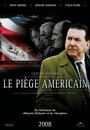 Смотреть «Le piège américain» онлайн фильм в хорошем качестве