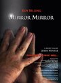 Mirror Mirror (2008) скачать бесплатно в хорошем качестве без регистрации и смс 1080p