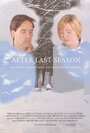 After Last Season (2009) скачать бесплатно в хорошем качестве без регистрации и смс 1080p