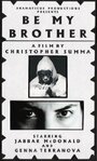 Be My Brother (2001)