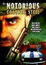 Смотреть «The Notorious Colonel Steel» онлайн фильм в хорошем качестве