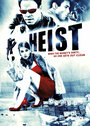 Heist (2009) скачать бесплатно в хорошем качестве без регистрации и смс 1080p