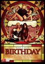 Birthday (2009) кадры фильма смотреть онлайн в хорошем качестве