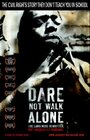 Dare Not Walk Alone (2006) кадры фильма смотреть онлайн в хорошем качестве