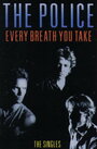 The Police: Every Breath You Take - The Videos (1987) кадры фильма смотреть онлайн в хорошем качестве