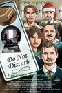 Do Not Disturb (2009) скачать бесплатно в хорошем качестве без регистрации и смс 1080p