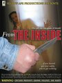 From the Inside (2010) скачать бесплатно в хорошем качестве без регистрации и смс 1080p