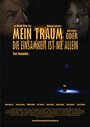 Mein Traum oder Die Einsamkeit ist nie allein (2008) скачать бесплатно в хорошем качестве без регистрации и смс 1080p