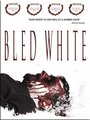 Bled White (2011) скачать бесплатно в хорошем качестве без регистрации и смс 1080p