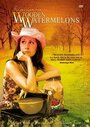 Searching for Wooden Watermelons (2003) трейлер фильма в хорошем качестве 1080p