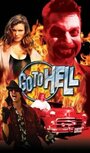 Смотреть «Go to Hell» онлайн фильм в хорошем качестве