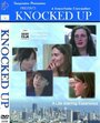 Knocked Up: An Independent Feature (2007) скачать бесплатно в хорошем качестве без регистрации и смс 1080p