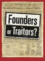 Founders or Traitors? (2007) трейлер фильма в хорошем качестве 1080p