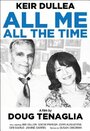 Смотреть «All Me, All the Time» онлайн фильм в хорошем качестве