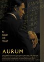 Aurum (2012) кадры фильма смотреть онлайн в хорошем качестве