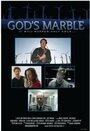 Смотреть «God's Marble» онлайн фильм в хорошем качестве