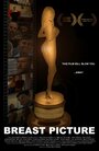 Breast Picture (2010) кадры фильма смотреть онлайн в хорошем качестве