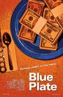 Blue Plate (2008) скачать бесплатно в хорошем качестве без регистрации и смс 1080p