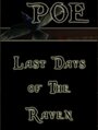 Poe: Last Days of the Raven (2008) скачать бесплатно в хорошем качестве без регистрации и смс 1080p