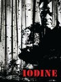 Iodine (2009) трейлер фильма в хорошем качестве 1080p