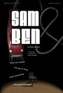 Смотреть «Sam & Ben: A Love Story» онлайн фильм в хорошем качестве