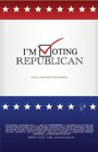 I'm Voting Republican (2008)