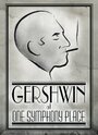 Gershwin at One Symphony Place (2008)