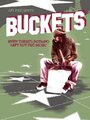 Buckets (2008) кадры фильма смотреть онлайн в хорошем качестве