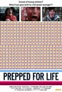 Prepped for Life (2008) скачать бесплатно в хорошем качестве без регистрации и смс 1080p