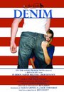 Смотреть «Denim» онлайн фильм в хорошем качестве