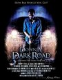 Смотреть «Down a Dark Road» онлайн фильм в хорошем качестве