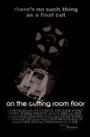 Смотреть «On the Cutting Room Floor» онлайн фильм в хорошем качестве