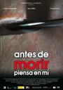 Antes de morir piensa en mí. (2008)