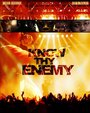 Know Thy Enemy (2009) трейлер фильма в хорошем качестве 1080p