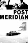 Post Meridian (2008) трейлер фильма в хорошем качестве 1080p