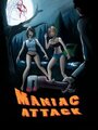 Maniac Attack (2007) кадры фильма смотреть онлайн в хорошем качестве