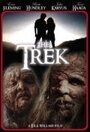 The Trek (2008) трейлер фильма в хорошем качестве 1080p