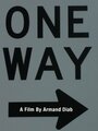 One Way (2007) трейлер фильма в хорошем качестве 1080p