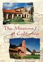 The Missions of California (2007) скачать бесплатно в хорошем качестве без регистрации и смс 1080p