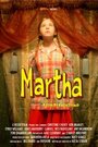 Смотреть «Martha» онлайн фильм в хорошем качестве