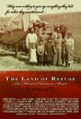 The Land of Refuge (2008) скачать бесплатно в хорошем качестве без регистрации и смс 1080p