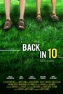 Back in 10 (2009) трейлер фильма в хорошем качестве 1080p