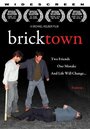 Смотреть «Bricktown» онлайн фильм в хорошем качестве