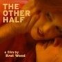 The Other Half (2009)