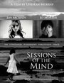 Sessions of the Mind (2008) скачать бесплатно в хорошем качестве без регистрации и смс 1080p