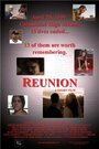 Reunion (2009) трейлер фильма в хорошем качестве 1080p